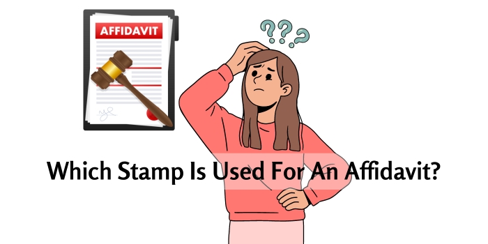 Which Stamp Is Used For An Affidavit?